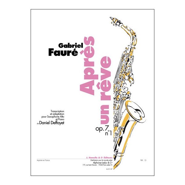 Gabriel Faur&eacute;: Apr&egrave;s un R&ecirc;ve Op.7, No.1 (Saxophone-Alto & Piano)
