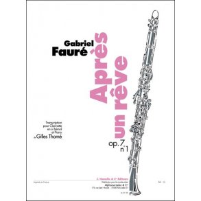Gabriel Fauré: Après un Rêve Op.7, No.1 (Clarinet & Piano)