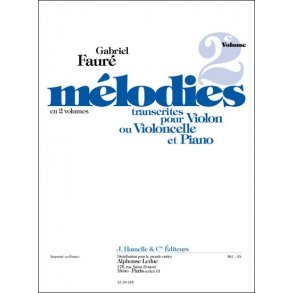 Gabriel Fauré: Mélodies Vol.2 (Cello & Piano)