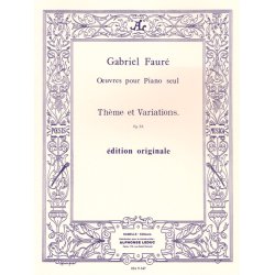 Gabriel Faur&eacute;: Th&egrave;me et Variations Op.73 (Piano solo)