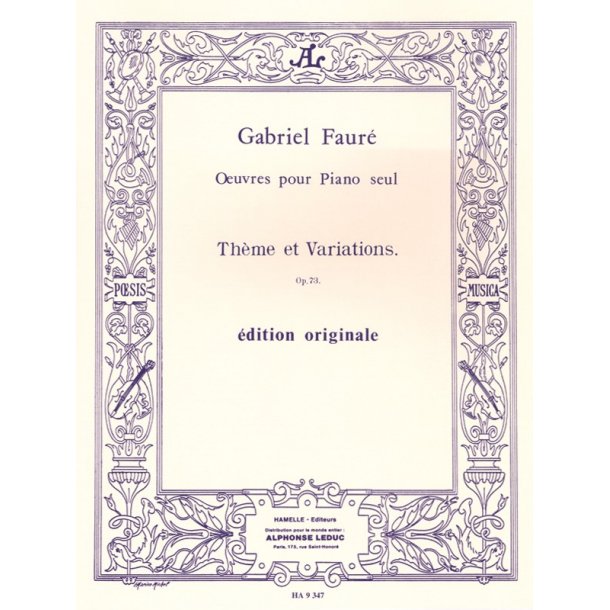 Gabriel Faur&eacute;: Th&egrave;me et Variations Op.73 (Piano solo)