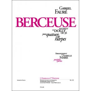 Gabriel Fauré: Berceuse Op.56, No.1 (Harps 3 or more)