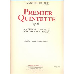 Premier Quintette op 89 pour 2 violons, alto, violoncelle et piano (éd. critique)