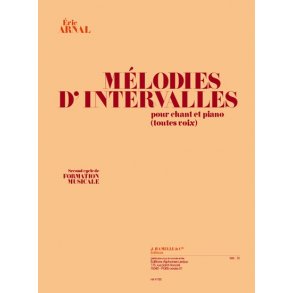 E. Arnal: Mélodies d'Intervalles (Voice & Piano)