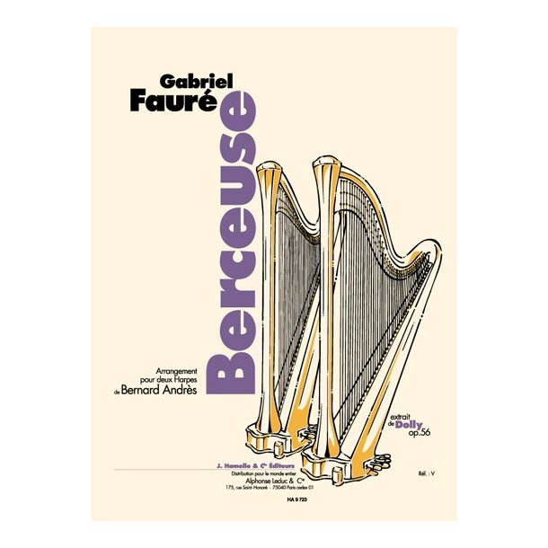 Gabriel Faur&eacute;: Berceuse Op.56, No.1 (Harps 2)