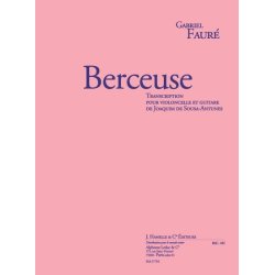 Faure: Berceuse, op. 16 (3'02'') transcription pour violoncelle et guitare