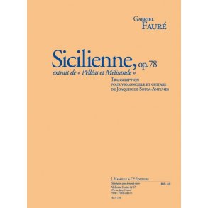 Faure: Sicilienne, op. 78 (3'43'') transcription pour violoncelle et guitare