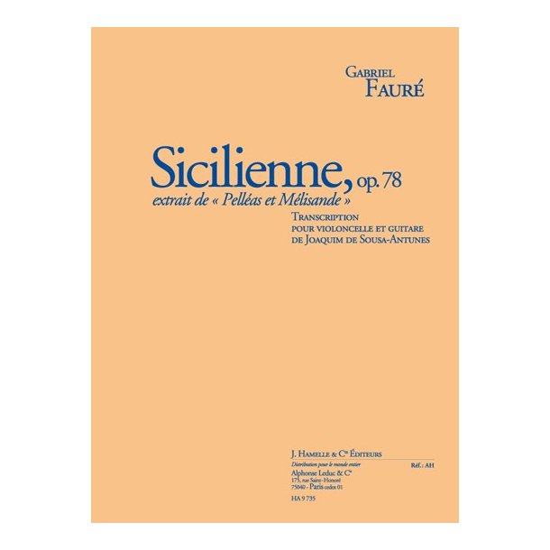 Faure: Sicilienne, op. 78 (3'43'') transcription pour violoncelle et guitare
