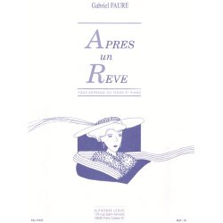 Gabriel Faure: Apres Un Reve