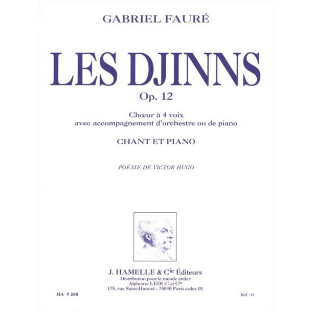 Gabriel Faur&eacute;: Les Djinns Op.12 (Choral-Mixed accompanied)