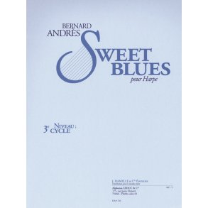 Bernard Andrès: Sweet Blues (Harp Solo)