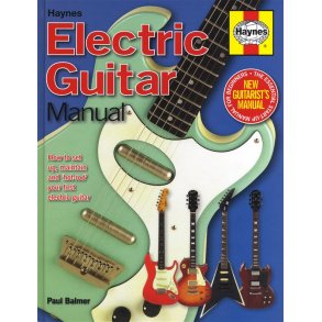 Paul Balmer: Haynes Electric Guitar Manual