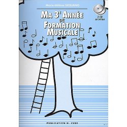 Marie-H&eacute;l&egrave;ne Siciliano: Ma Troisi&egrave;me Ann&eacute;e De Formation Musicale