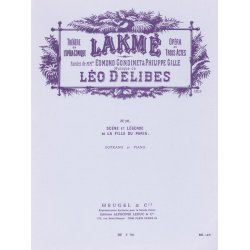 Delibes Lakme No 10 Legende Soprano Solo & Piano Book