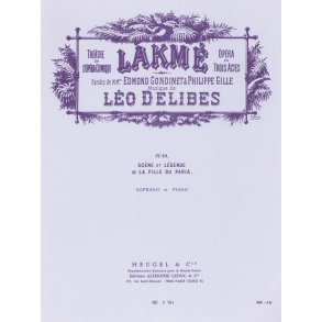 Delibes Lakme No 10 Legende Soprano Solo & Piano Book