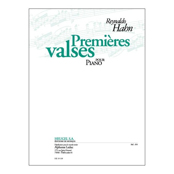 Hahn: Premi&egrave;res valses pour piano