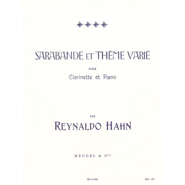 Reynaldo Hahn: Sarabande Et Th&egrave;me Vari&eacute; (Clarinet/Piano)
