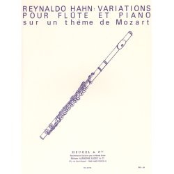 Reynaldo Hahn: Variations Pour Fl&ucirc;te Et Piano Sur Un Th&egrave;me De Mozart
