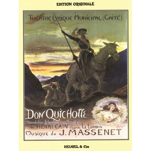 Jules Massenet: Don Quichotte (Opera)