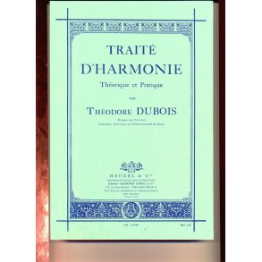 Traité d'harmonie théorique et pratique