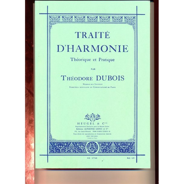 Trait&eacute; d'harmonie th&eacute;orique et pratique