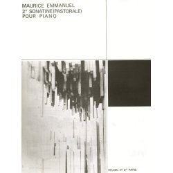 Maurice Emmanuel: Sonatine No.2 'Pastorale' (Piano solo)
