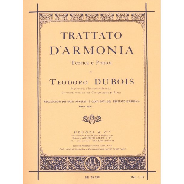 Th&eacute;odore Dubois: Treaty of Theoretical and Practical Harmony