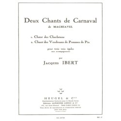 Ibert 2 Chants De Carnaval 3 Part A Cappella Choral