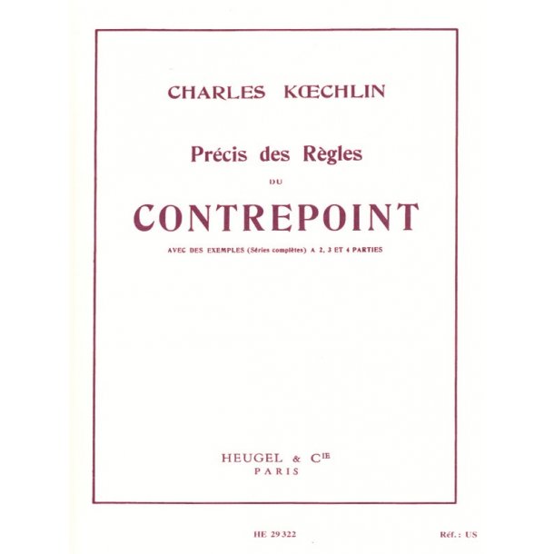 Charles Koechlin: Precisions on Counterpoint rules