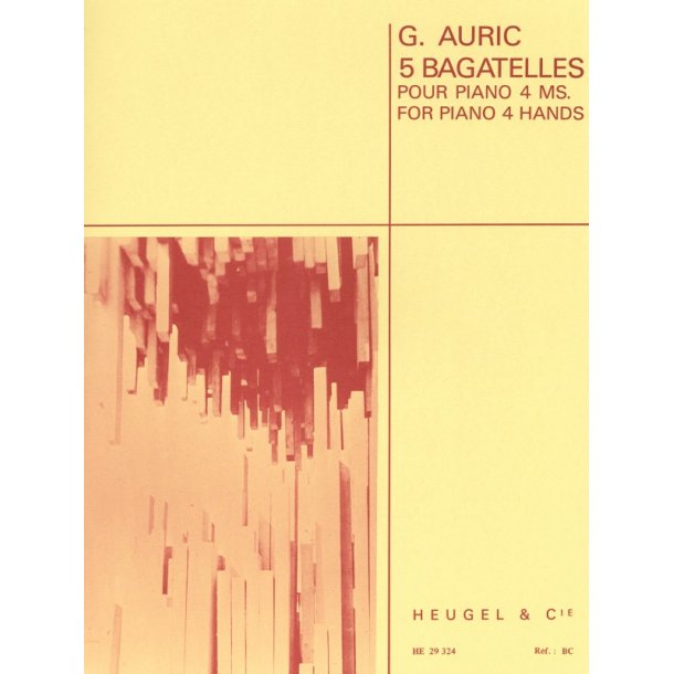 Georges Auric: 5 Bagatelles (Piano Four Hands)