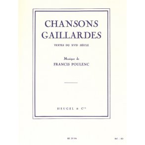 Francis Poulenc: Chansons Gaillardes