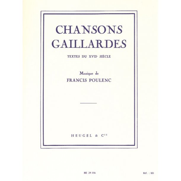 Francis Poulenc: Chansons Gaillardes