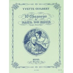 Yvette Guilbert: 10 Songs from Paul de Kock