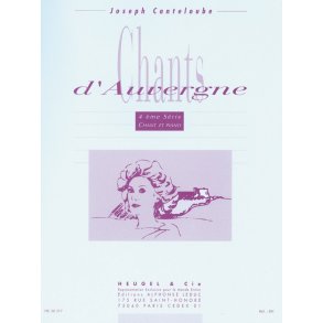 Joseph Canteloube: Chants d'Auvergne Vol.4 (med) (Voice & Piano)