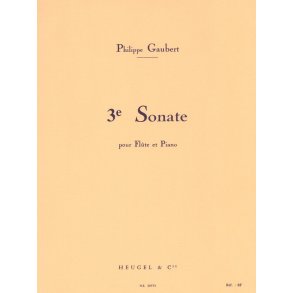 Philippe Gaubert: Sonate Number Three (Flute)