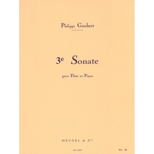 Philippe Gaubert: Sonate Number Three (Flute)