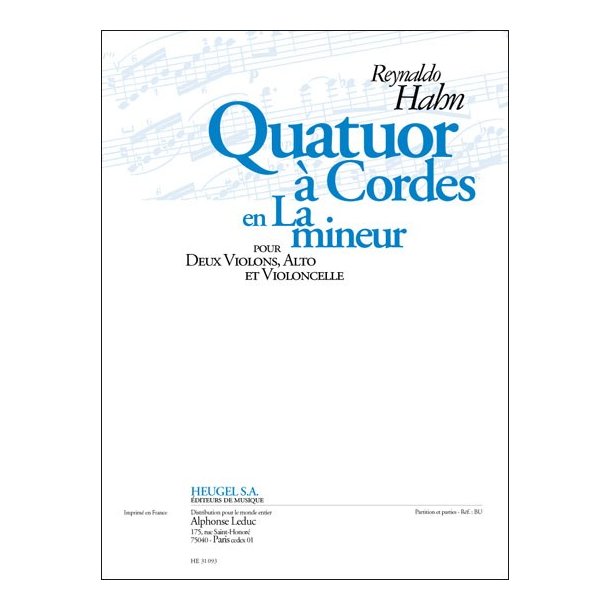 Reynaldo Hahn: Quatuor No.1 in A minor (Quartet-Strings)