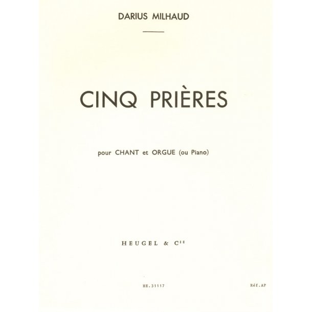 Darius Milhaud: 5 Pri&egrave;res Op.231c (med) (Voice & 1 Instrument)