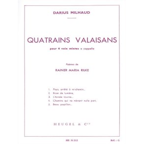 Darius Milhaud: Quatrains valaisans Op.206 (Choral-Mixed a cappella)
