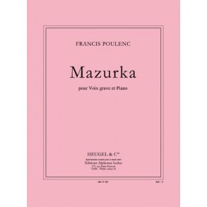 Francis Poulenc: Mazurka (Voice And Piano)
