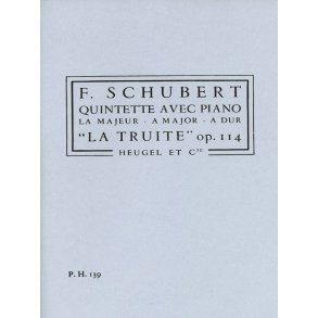 Franz Peter Schubert: Piano Quintet Op.114 (PH139) 'The Trout' (Quintet-Strings)
