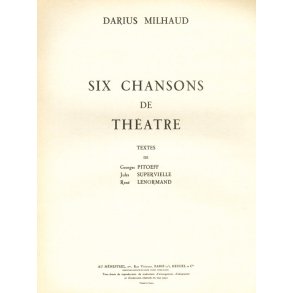 Milhaud Darius 6 Chansons De Theatre Medium Voice & Piano Book