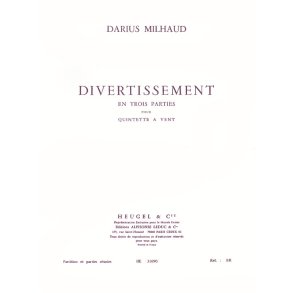 Darius Milhaud: Divertissement en 3 Parties Op.299b (Quintet-Wind)