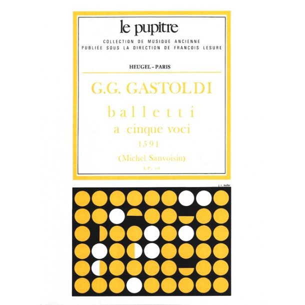 Gastoldi: Balletti &agrave; cinque voci 2 sopr/haute-contre/tenor/basse/partition (lp10)