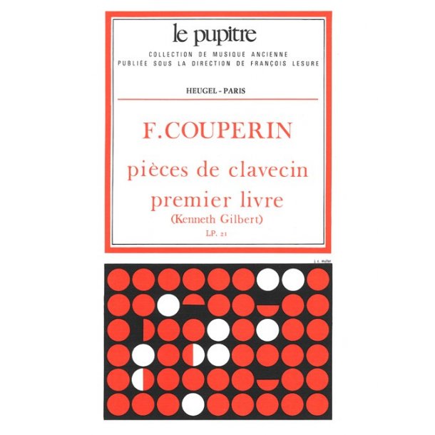 Fran&ccedil;ois Couperin: Pi&egrave;ces de Clavecin Vol.1 (LP21) (Harpsichord solo)