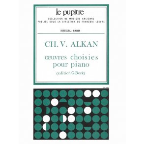 Charles-Henri-Valentin Alkan: Oeuvres choisies pour Piano (LP16) (Piano solo)