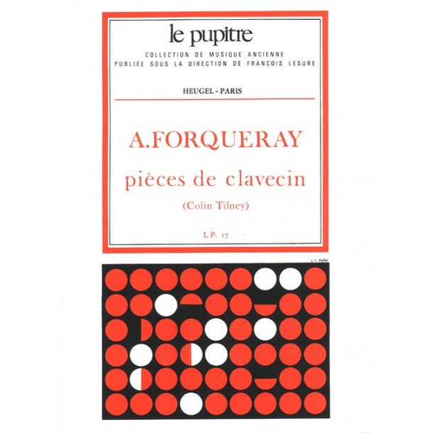 Antoine Forqueray: Pi&egrave;ces de Clavecin (LP17) (Harpsichord solo)