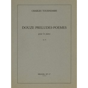 Charles Tournemire: 12 Préludes, Poèmes Op.58 (Piano solo)