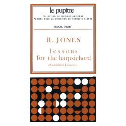 Jones: Lessons fot the harpsichord (pi&egrave;ces de clavecin) (lp49)