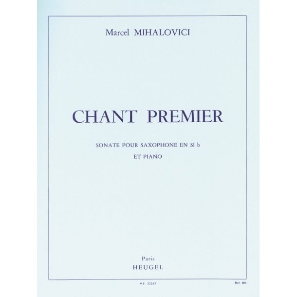 Marcel Mihalovici: Chant Premier, Op.103 (Bb Saxophone/Piano)